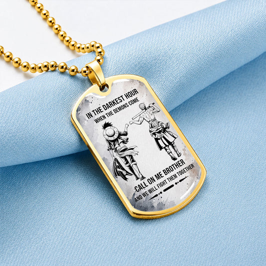 Personalized One Piece Luffy & Zoro Brother Dog Tag Necklace - Call On Me Brother - Stainless Steel Military Pendant Gift for Men - OPDL002