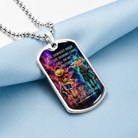 Personalized One Piece Luffy & Zoro Brother Dog Tag Necklace - Call On Me Brother - Stainless Steel Military Pendant Gift for Men - OPDL005