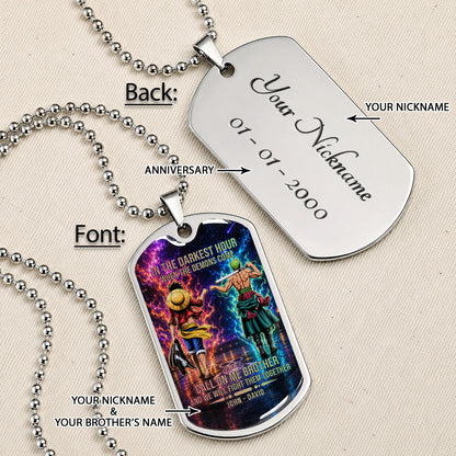 Personalized One Piece Luffy & Zoro Brother Dog Tag Necklace - Call On Me Brother - Stainless Steel Military Pendant Gift for Men - OPDL006