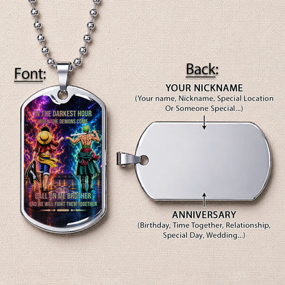Personalized One Piece Luffy & Zoro Brother Dog Tag Necklace - Call On Me Brother - Stainless Steel Military Pendant Gift for Men - OPDL006
