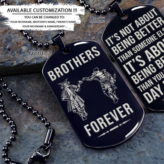 Samurai Dog Tag - Brothers Forever - It's About Being Better Than You Were The Day Before - Bushido - Katana - Ronin - Miyamoto Musashi - Samurai Necklace - Engrave Dog Tag