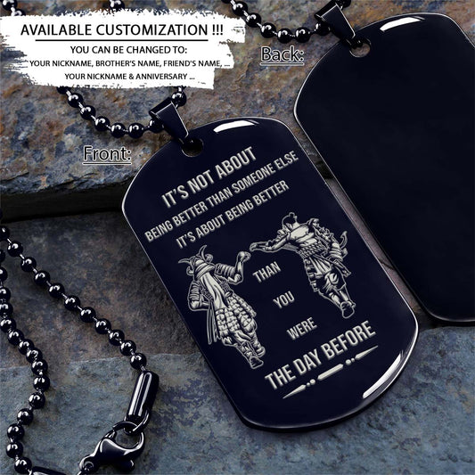 Samurai Dog Tag - It's About Being Better Than You Were The Day Before - Bushido - Katana - Ronin - Miyamoto Musashi - Samurai Necklace - Engrave Dog Tag