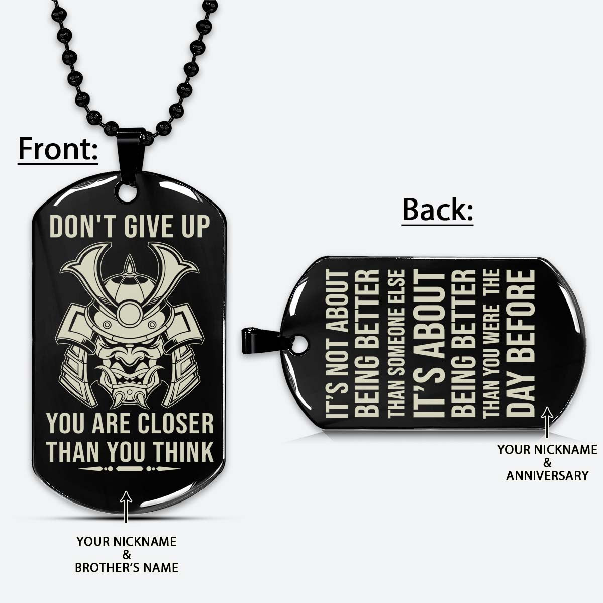 Samurai Dog Tag - Don't Give Up - It's About Being Better Than You Were The Day Before - Bushido - Katana - Ronin - Miyamoto Musashi - Samurai Necklace - Engrave Dog Tag