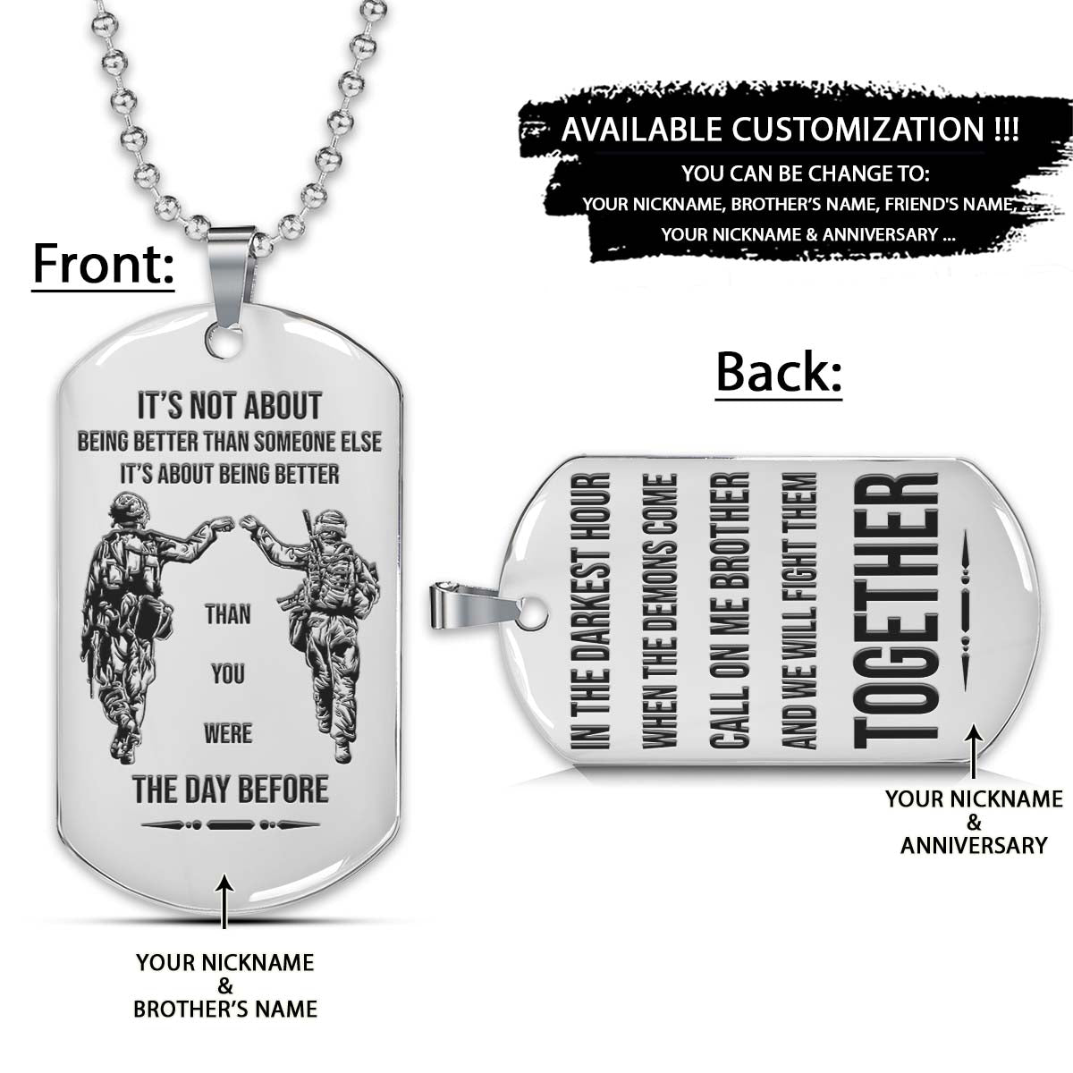 Soldier Dog Tag - Call On Me Brother - It's About Being Better Than You Were The Day Before - Army - Navy - Marines - Air Force - Soldier Necklace - Engrave Dog Tag