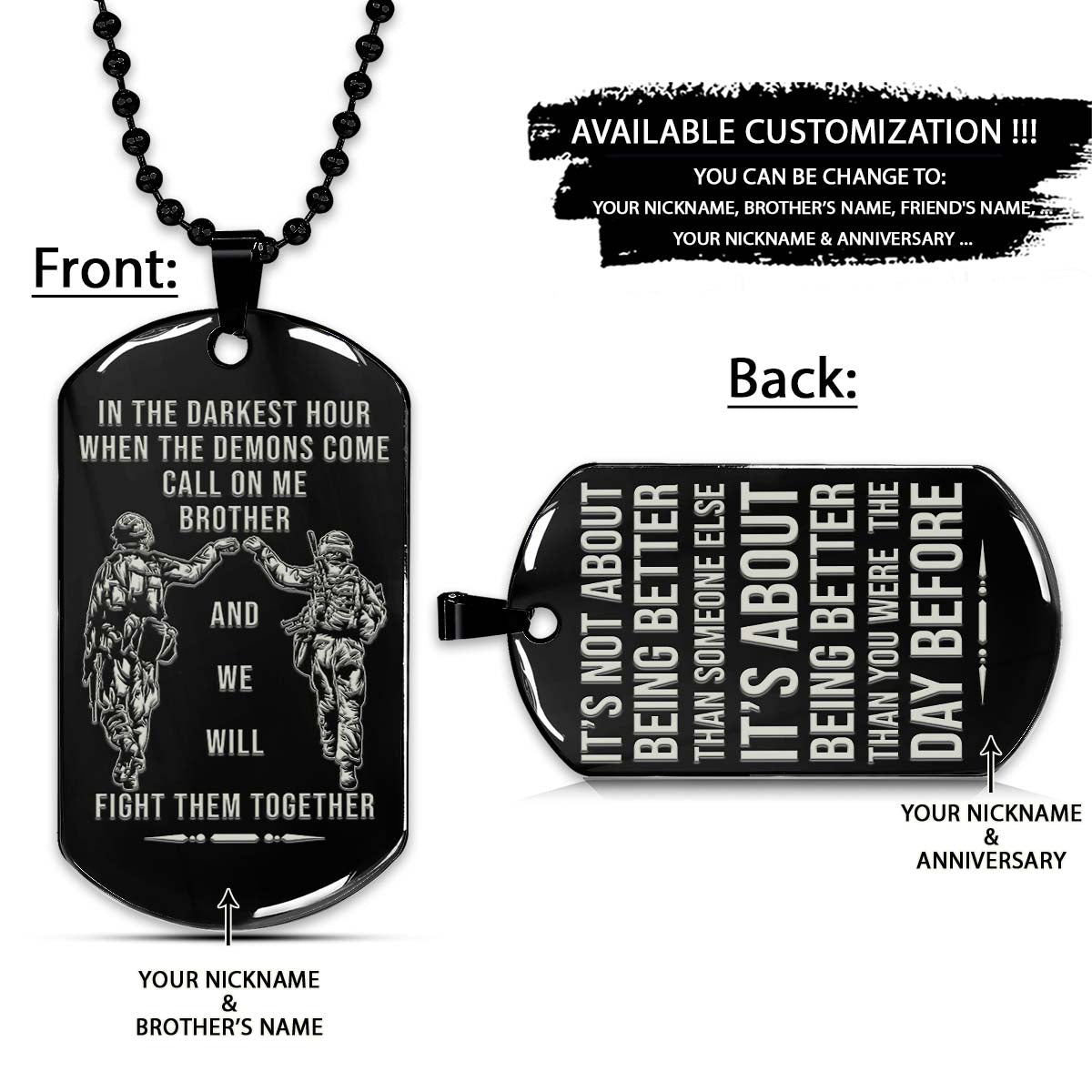 Soldier Dog Tag - Call On Me Brother - It's About Being Better Than You Were The Day Before - Army - Navy - Marines - Air Force - Soldier Necklace - Engrave Dog Tag