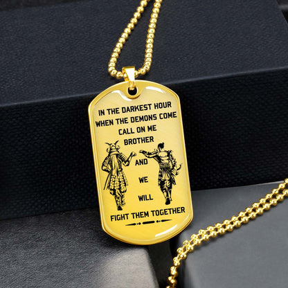 Samurai - SADL004 - Call On me Brother - Bushido - Katana - Ronin - Miyamoto Musashi - Samurai Dog Tag - Military Ball Chain - Luxury Dog Tag