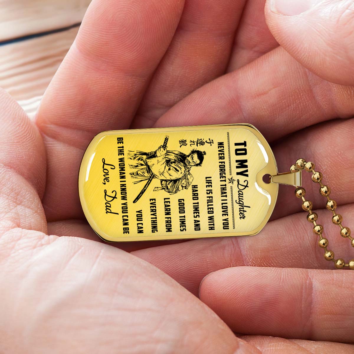 Samurai - SADL006 - Dad To Daughter - Never Forget That I Love You - Bushido - Katana - Ronin - Miyamoto Musashi - Samurai Dog Tag - Military Ball Chain - Luxury Dog Tag
