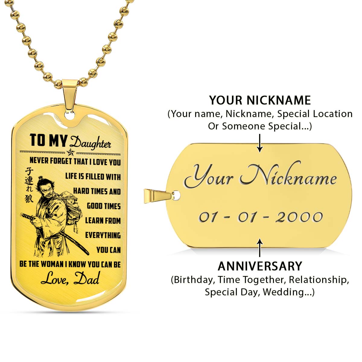 Samurai - SADL006 - Dad To Daughter - Never Forget That I Love You - Bushido - Katana - Ronin - Miyamoto Musashi - Samurai Dog Tag - Military Ball Chain - Luxury Dog Tag