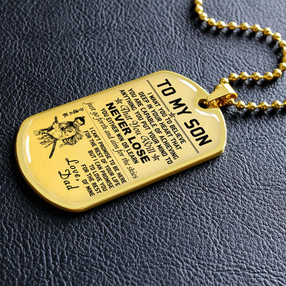 Samurai - SADL009 - Dad To Son - Never Lose - Bushido - Katana - Ronin - Miyamoto Musashi - Samurai Dog Tag - Military Ball Chain - Luxury Dog Tag
