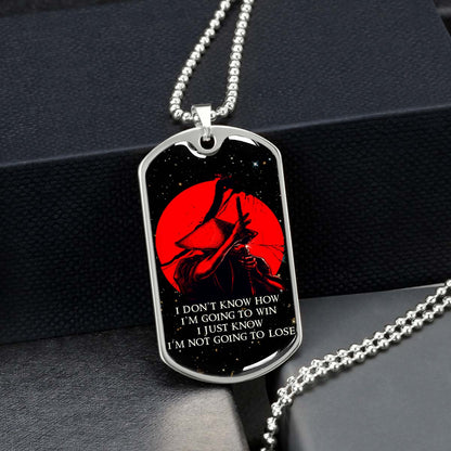 Samurai - SADL010 - I'm Not Going To Lose - Bushido - Katana - Ronin - Miyamoto Musashi - Samurai Dog Tag - Military Ball Chain - Luxury Dog Tag