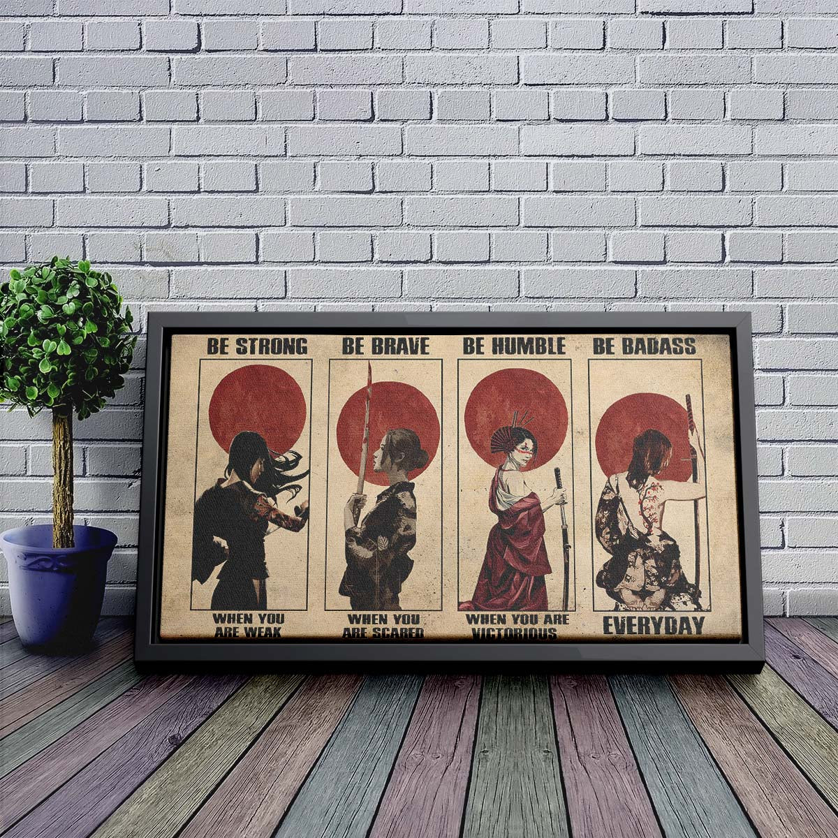 Samurai Wall Art - Samurai Poster - Samurai Canvas - Be Strong - Be Brave - Be Humble - Be Badass - SA095 - Horizontal Poster - Horizontal Canvas