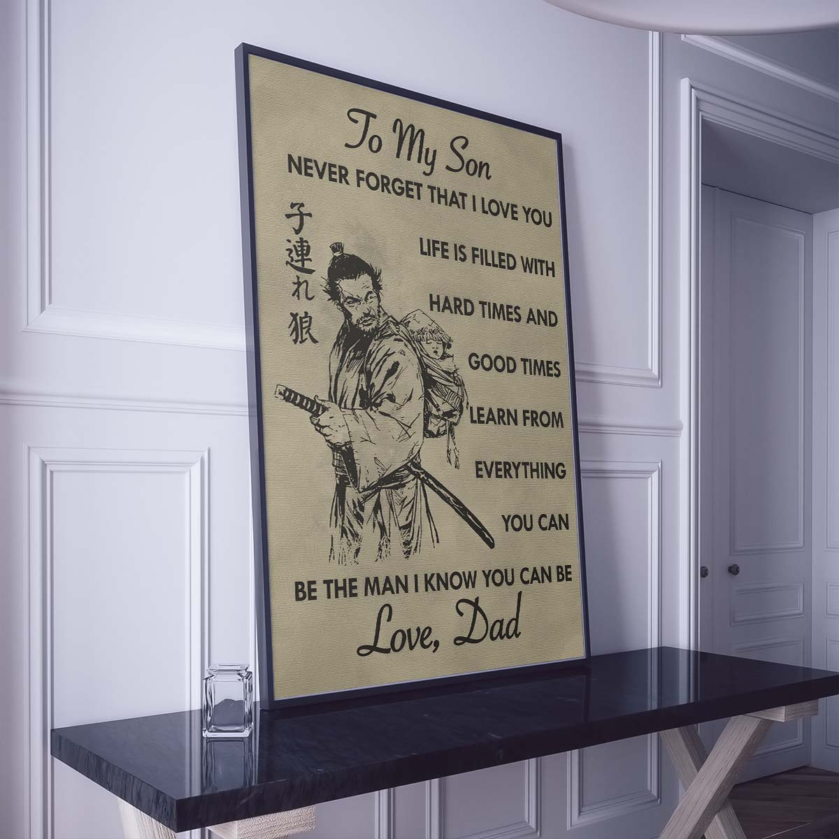 Samurai Wall Art - Samurai Poster - Samurai Canvas - To My Son - SA058 -  Vertical Poster - Vertical Canvas