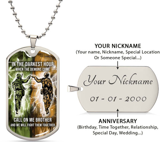 Soldier - SDDL004 - Call On Me Brother - Army - Marine - Soldier Dog Tag - Military Ball Chain - Luxury Dog Tag