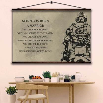 Soldier Wall Art - Soldier Poster - Soldier Canvas - Nobody Is Born A Warrior - Army - Marine - SD016 - Horizontal Poster - Horizontal Canvas