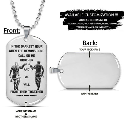 Viking Dog Tag - Call On Me Brother - Ragnar Lothbrok - Floki - Valhalla - Norse - Scandinavian - Norse Mythology - Viking Necklace - Engrave Dog Tag