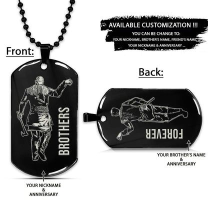 Viking Dog Tag - Brothers Forever - Ragnar Lothbrok - Floki - Valhalla - Norse Mythology - Scandinavian - Viking Necklace - Engrave Dog Tag