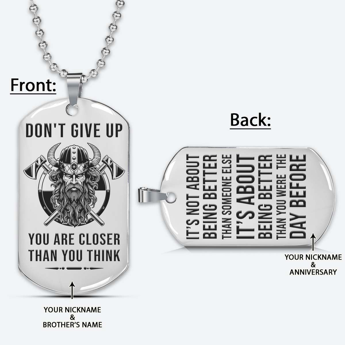 Viking Dog Tag - Don't Give Up - It's About Being Better Than You Were The Day Before - Odin - Valhalla - Norse Mythology - Scandinavian - Viking Necklace - Engrave Dog Tag