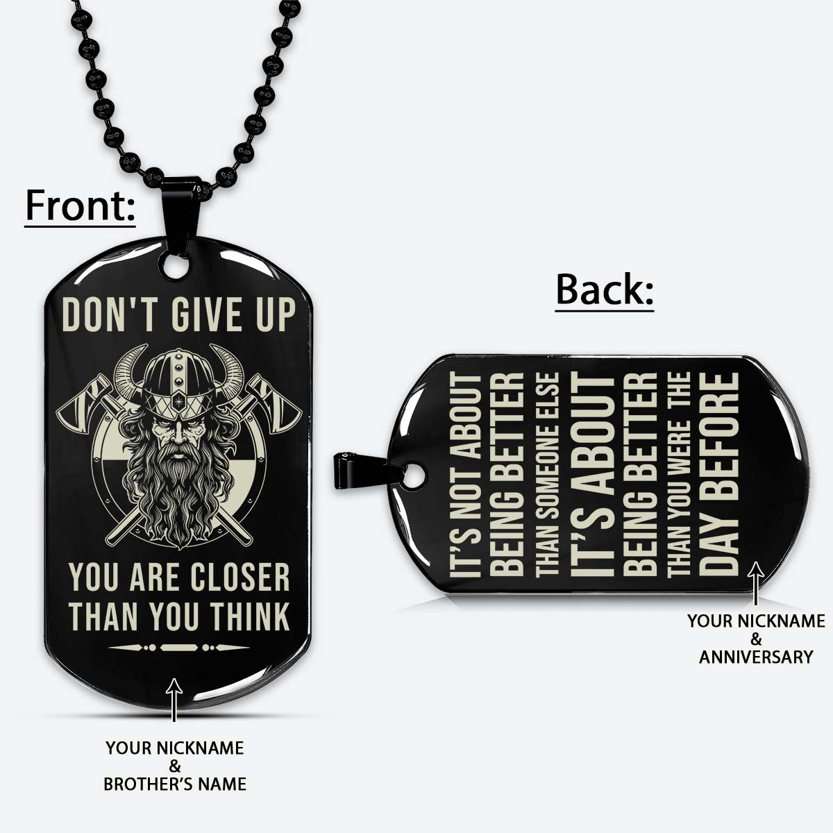 Viking Dog Tag - Don't Give Up - It's About Being Better Than You Were The Day Before - Odin - Valhalla - Norse Mythology - Scandinavian - Viking Necklace - Engrave Dog Tag