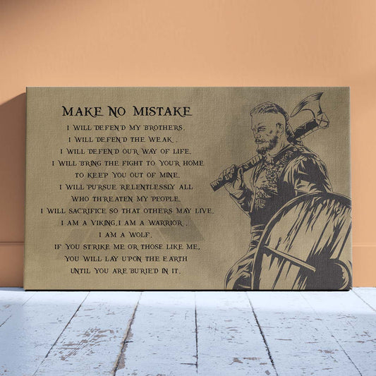 Viking Wall Art - Viking Poster - Viking Canvas - Make No Mistake - Ragnar Lodbrok - VK020 - Horizontal Poster - Horizontal Canvas