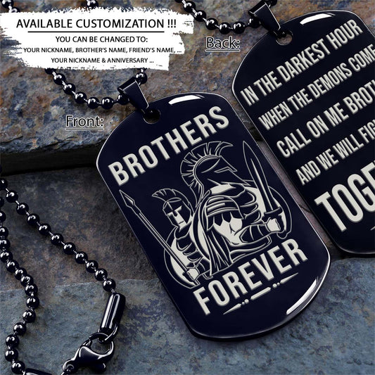 Spartan Dog Tag - Brothers Forever - Call On Me Brother - Spartan Warrior - Sparta - Leonidas - Gladiator - Spartan Necklace - Engrave Dog Tag