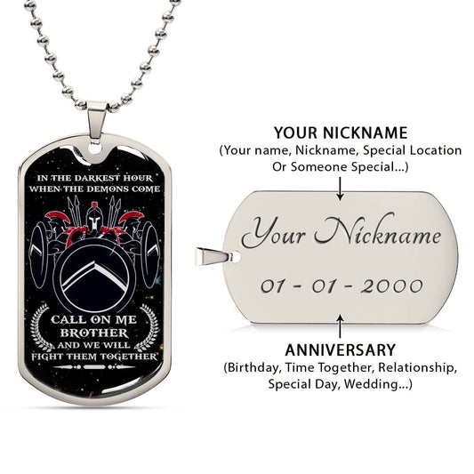 Warrior - WADL001 - Call On Me Brother - Sparta - Spartan - Warrior Dog Tag - Military Ball Chain - Luxury Dog Tag