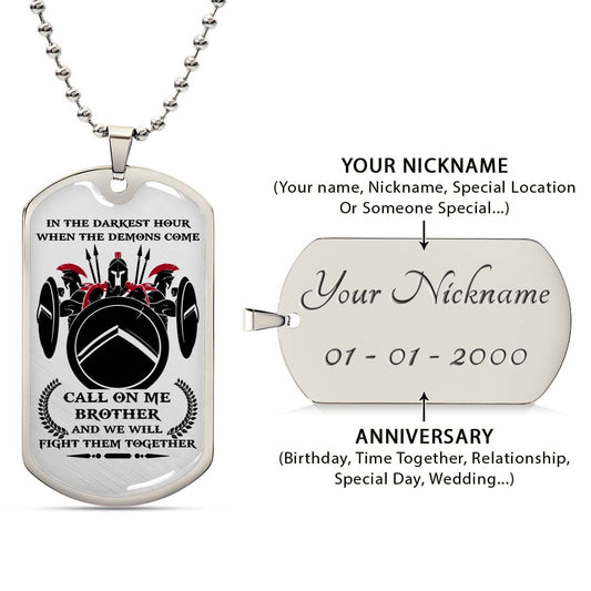 Warrior - WADL002 - Call On Me Brother - Sparta - Spartan - Warrior Dog Tag - Military Ball Chain - Luxury Dog Tag