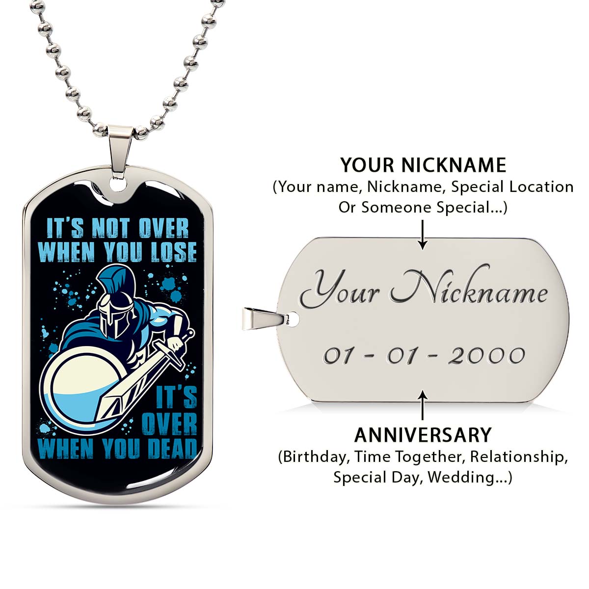Warrior - WADL005 - It's not Over When You Lose - It's Over When You Dead - Warrior Dog Tag - Military Ball Chain - Luxury Dog Tag