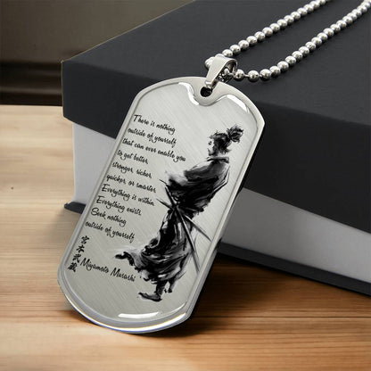 Samurai - There Is Nothings Outside Of Yourself - Bushido - Katana - Ronin - Samurai Dog Tag - Military Ball Chain - Luxury Dog Tag