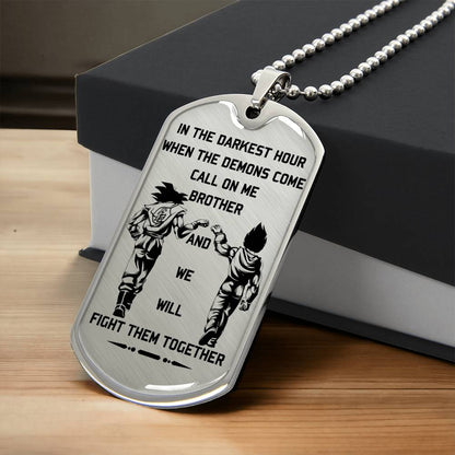 Dragon Ball - Call On Me Brother - Goku - Vegeta - Dragon Ball Dog Tag - Military Ball Chain - Luxury Dog Tag