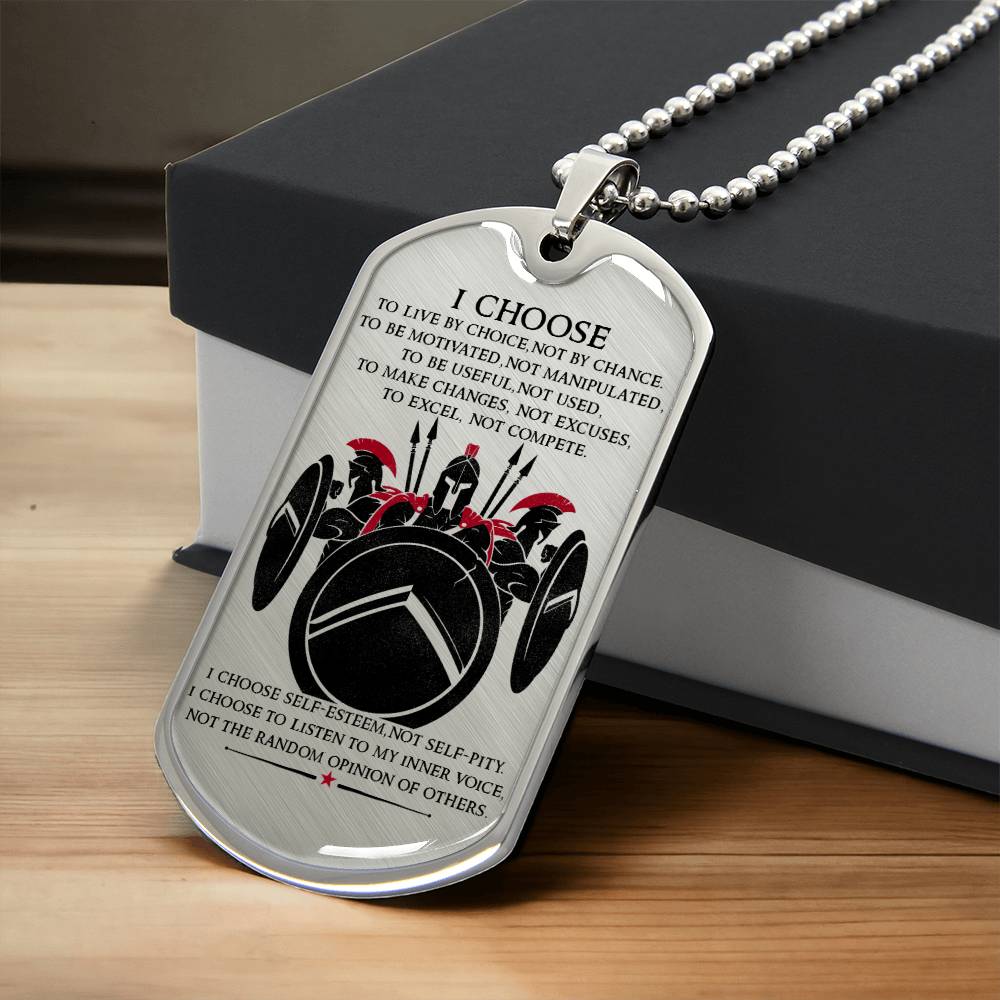 Warrior - I Choose - Sparta - Spartan - Warrior Dog Tag - Military Ball Chain - Luxury Dog Tag