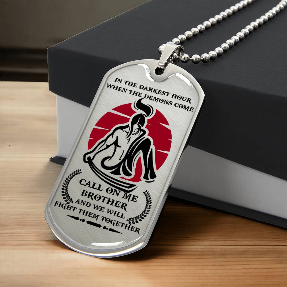 Samurai - Call On me Brother 2 - Bushido - Katana - Ronin - Miyamoto Musashi - Samurai Dog Tag - Military Ball Chain - Luxury Dog Tag