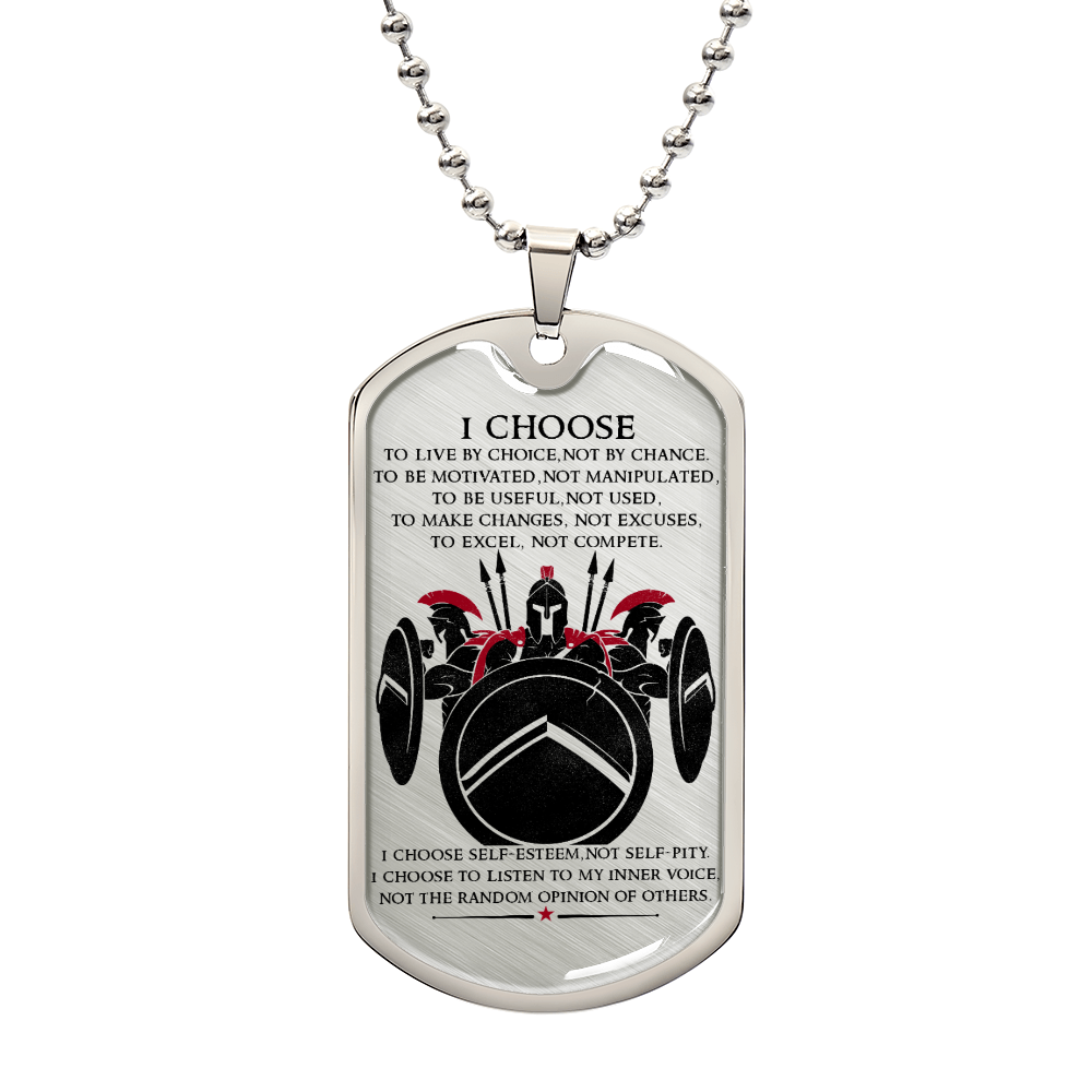 Warrior - I Choose - Sparta - Spartan - Warrior Dog Tag - Military Ball Chain - Luxury Dog Tag
