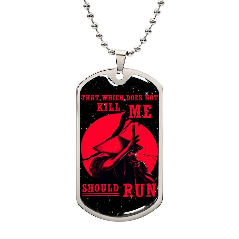 Samurai - That Which Does Not Kill Me - Should Run - Bushido - Katana - Ronin - Galaxy - Black Dog Tag - Samurai Dog Tag - Military Ball Chain - Luxury Dog Tag