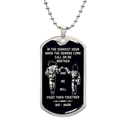TAH3852 - Dragon Ball - Call On Me Brother - Goku - Vegeta - Black Dog Tag - Dragon Ball Dog Tag - Military Ball Chain - Luxury Dog Tag