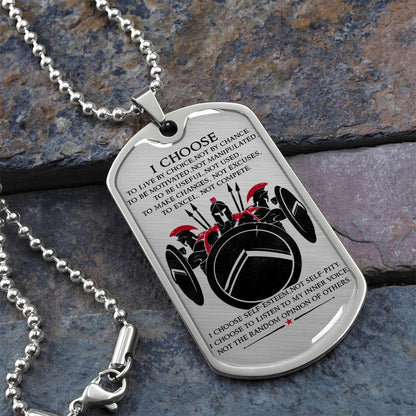 Warrior - I Choose - Sparta - Spartan - Warrior Dog Tag - Military Ball Chain - Luxury Dog Tag