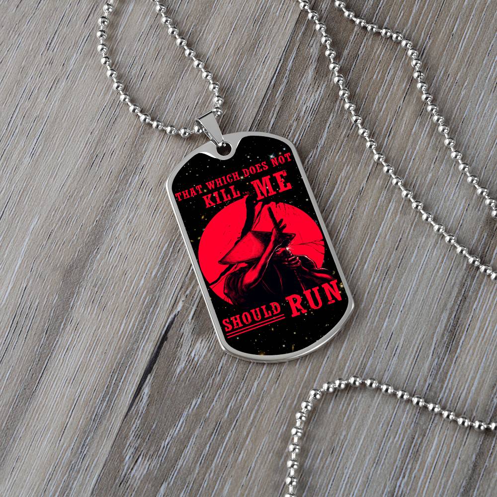 Samurai - That Which Does Not Kill Me - Should Run - Bushido - Katana - Ronin - Galaxy - Black Dog Tag - Samurai Dog Tag - Military Ball Chain - Luxury Dog Tag