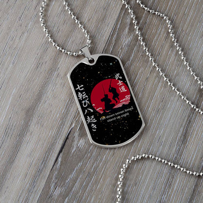 Samurai - Fall Down Seven Times Stand Up Eight - Bushido - Katana - Ronin - Galaxy - Black Dog Tag - Samurai Dog Tag - Military Ball Chain - Luxury Dog Tag