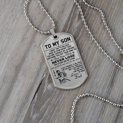 Samurai - Dad To Son - Never Lose - Bushido - Katana - Ronin - Miyamoto Musashi - Samurai Dog Tag - Military Ball Chain - Luxury Dog Tag