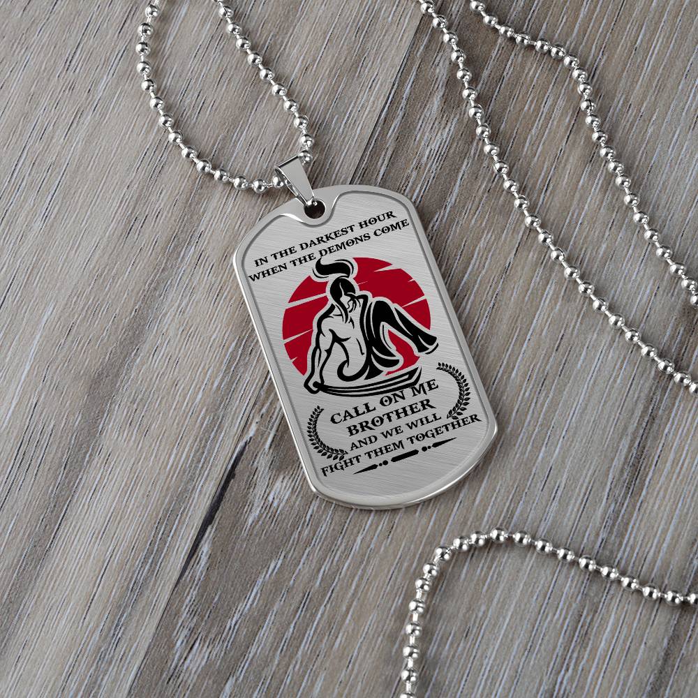 Samurai - Call On me Brother 2 - Bushido - Katana - Ronin - Miyamoto Musashi - Samurai Dog Tag - Military Ball Chain - Luxury Dog Tag