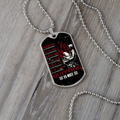 Dragon Ball - Quitting Is Not - Vegeta - Supper Saiyan God - Galaxy - Black Dog Tag - Dragon Ball Dog Tag - Military Ball Chain - Luxury Dog Tag