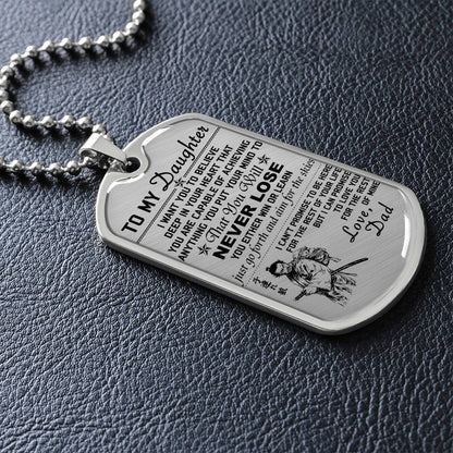 Samurai - Dad To Daughter - Never Lose - Bushido - Katana - Ronin - Miyamoto Musashi - Samurai Dog Tag - Military Ball Chain - Luxury Dog Tag