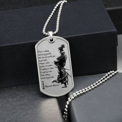 Samurai - There Is Nothings Outside Of Yourself - Bushido - Katana - Ronin - Samurai Dog Tag - Military Ball Chain - Luxury Dog Tag
