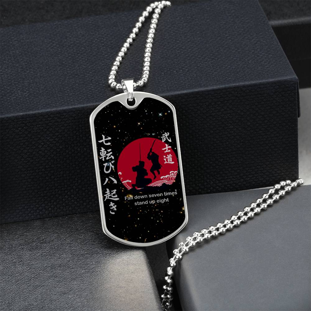 Samurai - Fall Down Seven Times Stand Up Eight - Bushido - Katana - Ronin - Galaxy - Black Dog Tag - Samurai Dog Tag - Military Ball Chain - Luxury Dog Tag