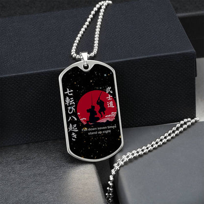 Samurai - Fall Down Seven Times Stand Up Eight - Bushido - Katana - Ronin - Galaxy - Black Dog Tag - Samurai Dog Tag - Military Ball Chain - Luxury Dog Tag