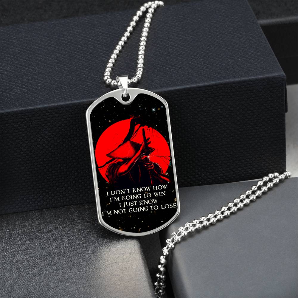 Samurai - I Just Know I'm Not Going To Lose - Bushido - Katana - Ronin - Galaxy - Black Dog Tag - Samurai Dog Tag - Military Ball Chain - Luxury Dog Tag