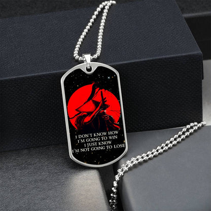 Samurai - I Just Know I'm Not Going To Lose - Bushido - Katana - Ronin - Galaxy - Black Dog Tag - Samurai Dog Tag - Military Ball Chain - Luxury Dog Tag