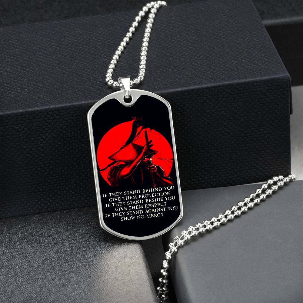 Samurai - IF - Show No Mercy - Bushido - Katana - Ronin - Black Dog Tag - Samurai Dog Tag - Military Ball Chain - Luxury Dog Tag