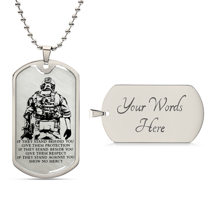 Soldier - IF - Show No Mercy - Army - Marine - Soldier Dog Tag - Military Ball Chain - Luxury Dog Tag
