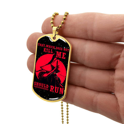 Samurai - That Which Does Not Kill Me - Should Run - Bushido - Katana - Ronin - Galaxy - Black Dog Tag - Samurai Dog Tag - Military Ball Chain - Luxury Dog Tag