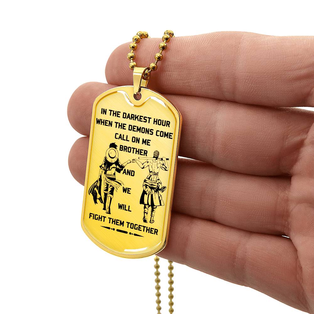 One Piece - Call On Me Brother - Monkey D. Luffy - Roronoa Zoro - One Piece Dog Tag - Military Ball Chain - Luxury Dog Tag